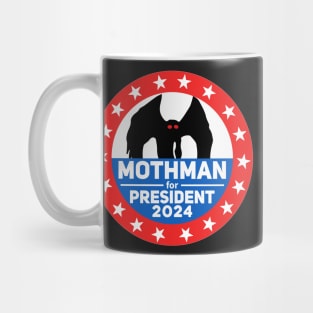 Mothman for President 2024 , Funny Bumper Mug